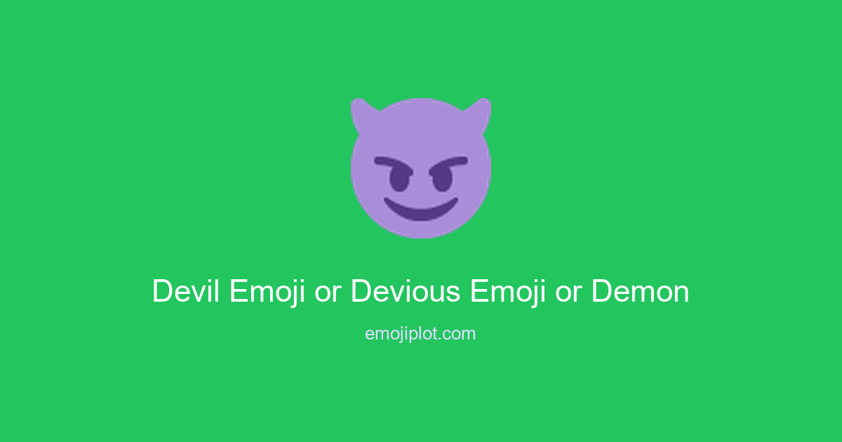 Devil Emoji or Devious Emoji or Demon Emoji