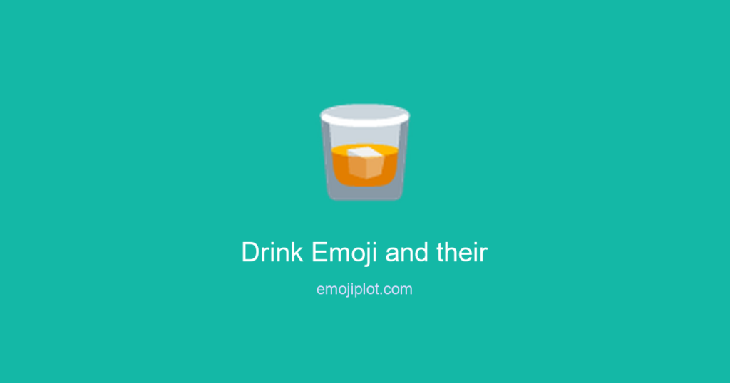 Drink Emoji and their Emoji