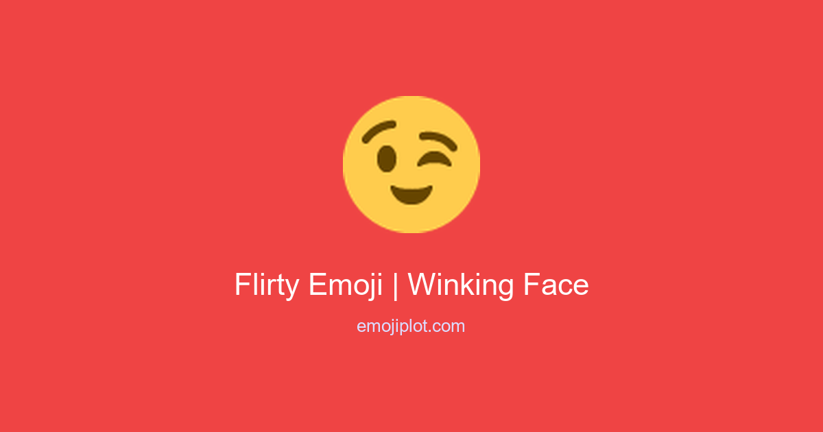 Flirty Emoji | Winking Face Emoji