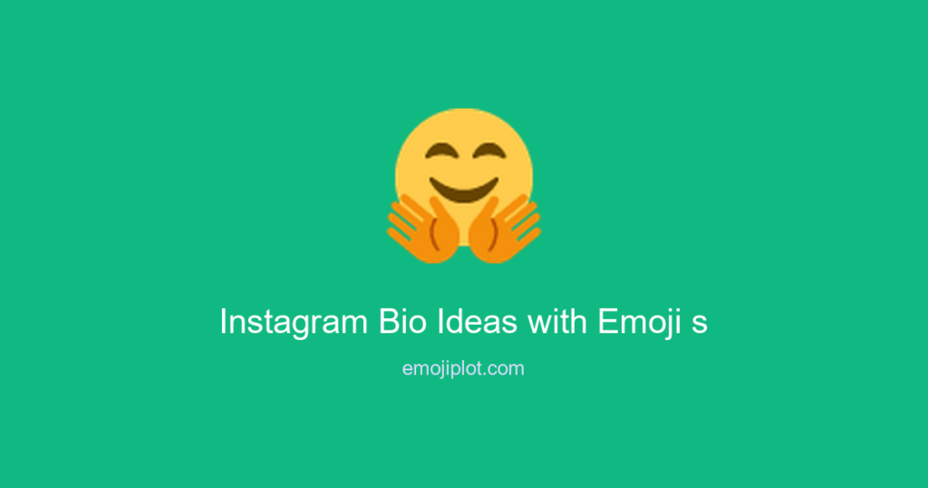 Instagram Bio Ideas with Emoji s Emoji