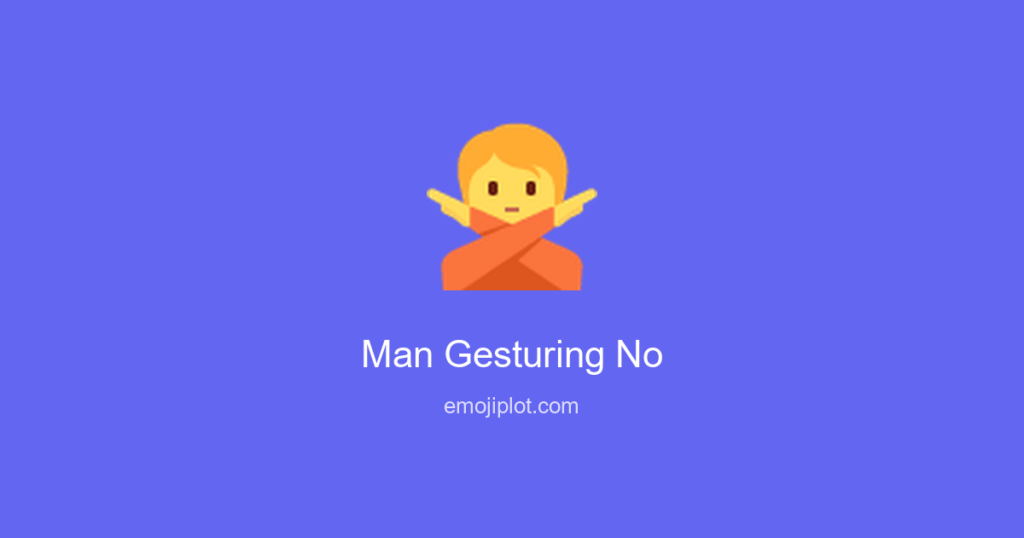 Man Gesturing No Emoji
