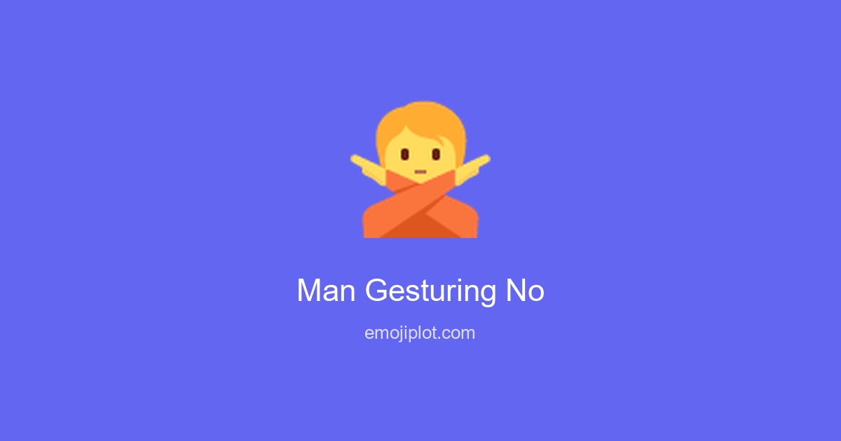 Man Gesturing No Emoji
