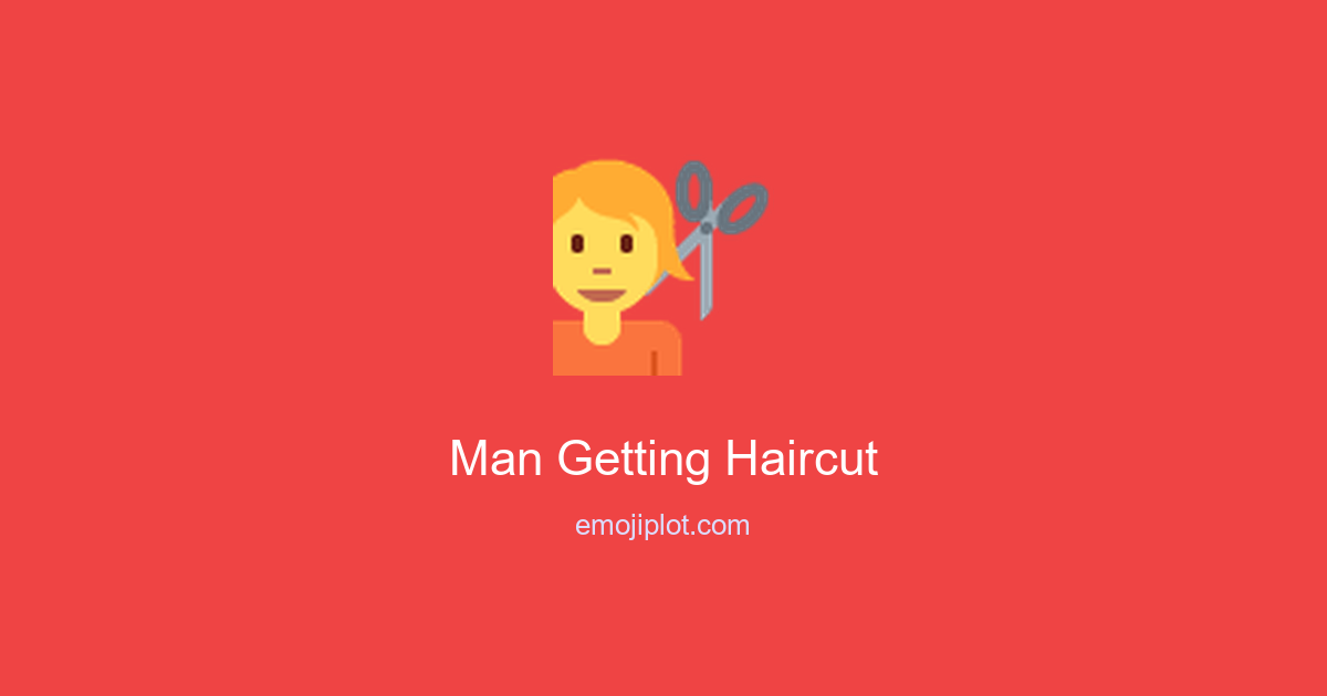 Man Getting Haircut Emoji