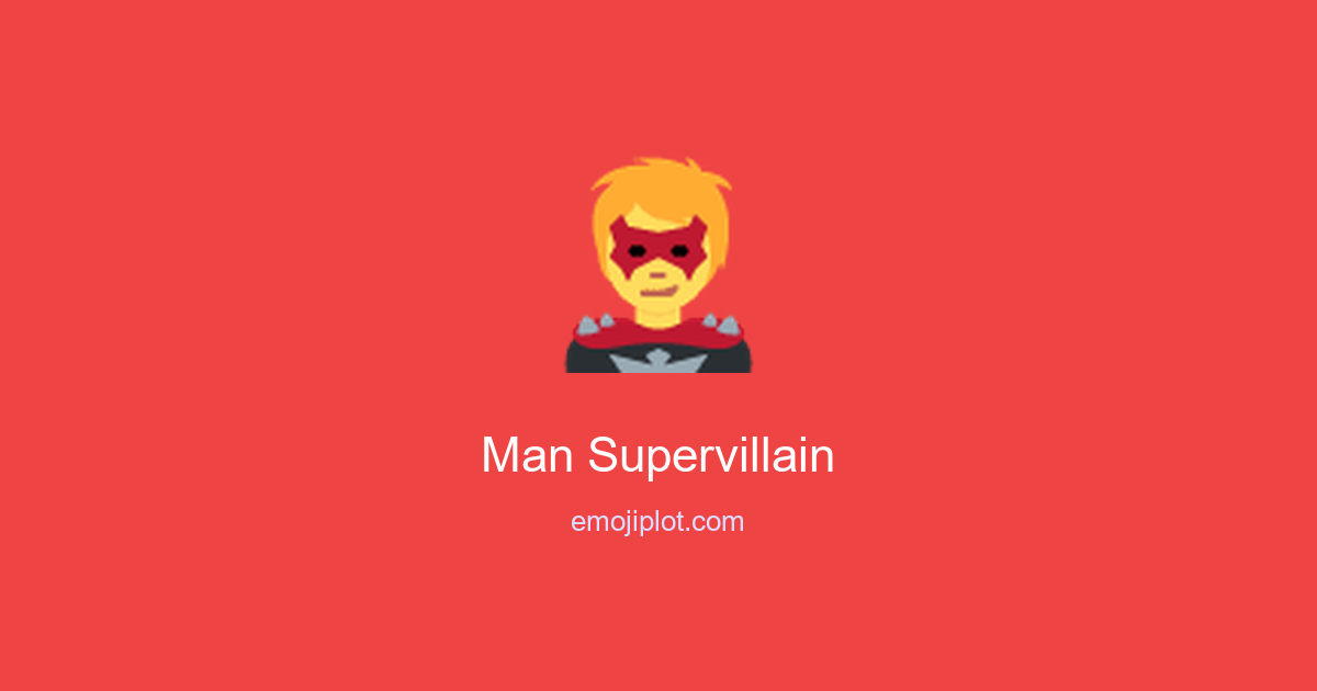 Man Supervillain Emoji