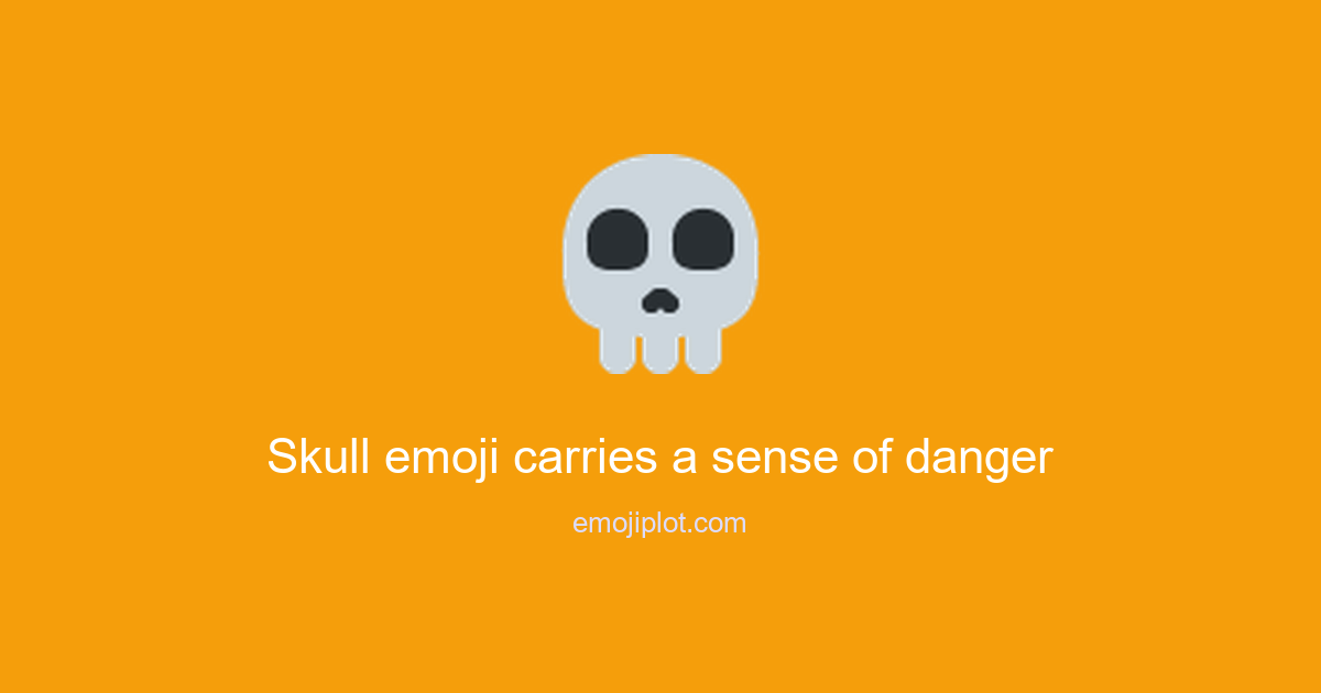 Skull emoji carries a sense of danger Emoji