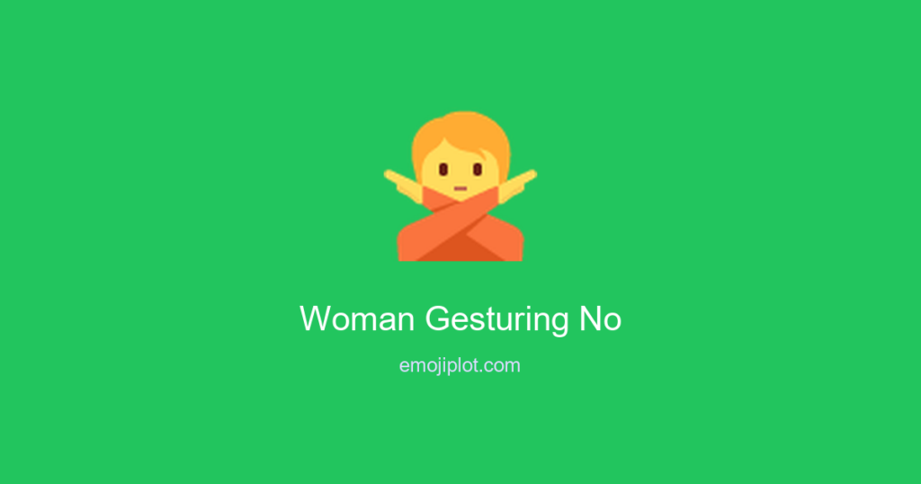 Woman Gesturing No Emoji