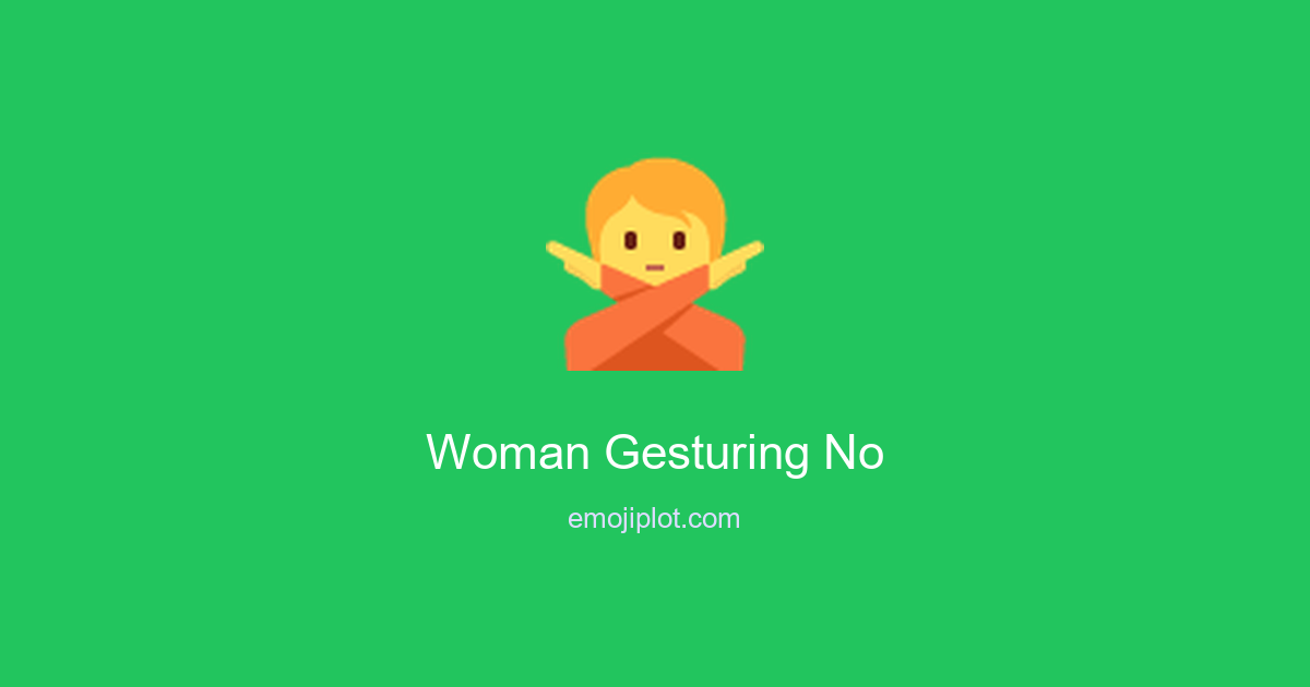 Woman Gesturing No Emoji