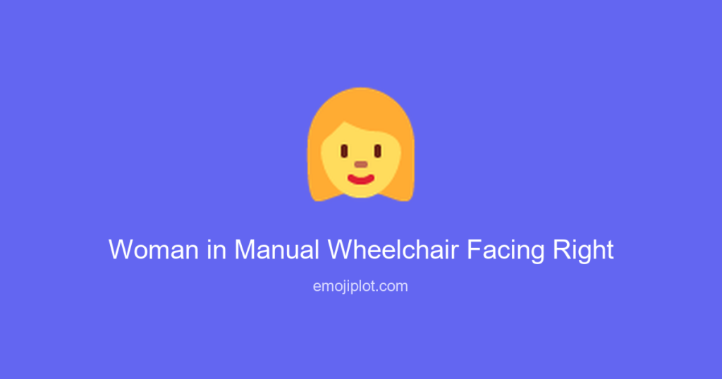 Woman in Manual Wheelchair Facing Right Emoji