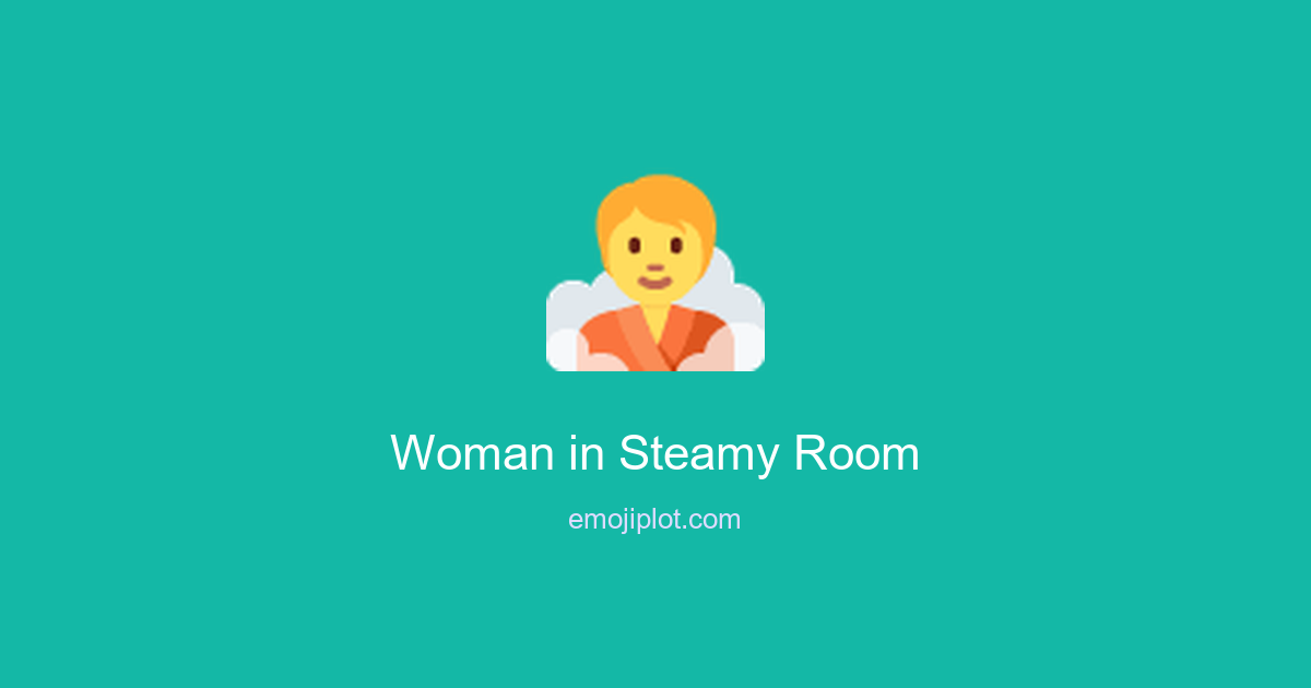 Woman in Steamy Room Emoji