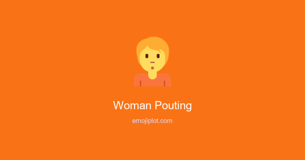 Woman Pouting Emoji