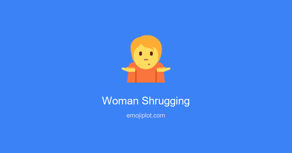 Woman Shrugging Emoji