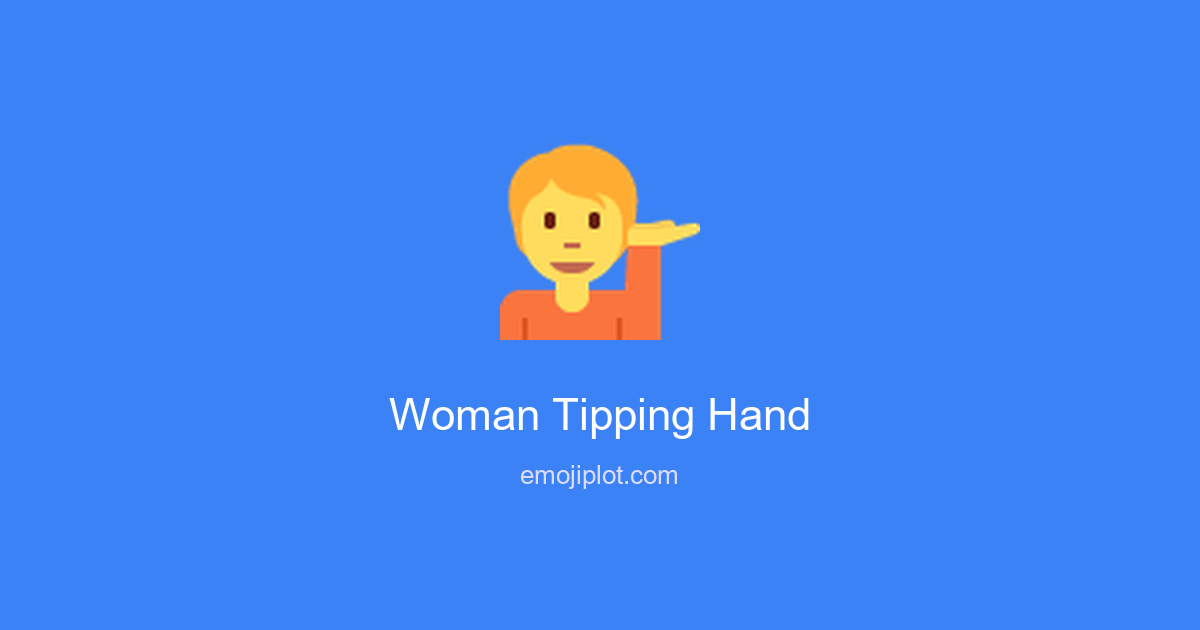 Woman Tipping Hand Emoji